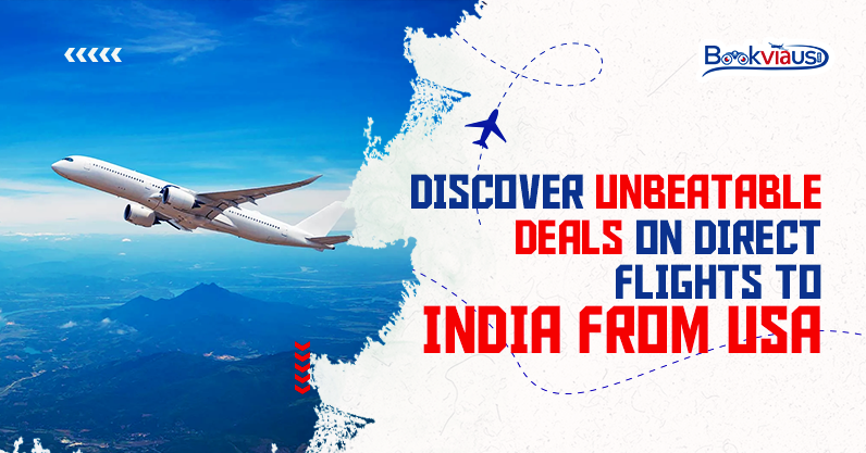 Direct Flights To India From USA