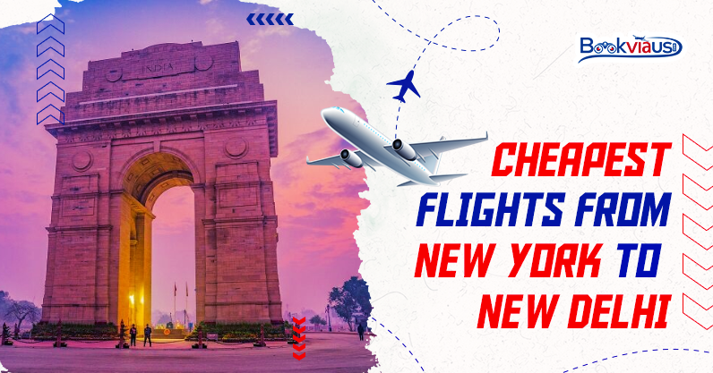 Cheap Flights from New York to Delhi India
